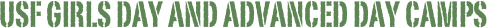 USF Girls Day and Advanced day Camps